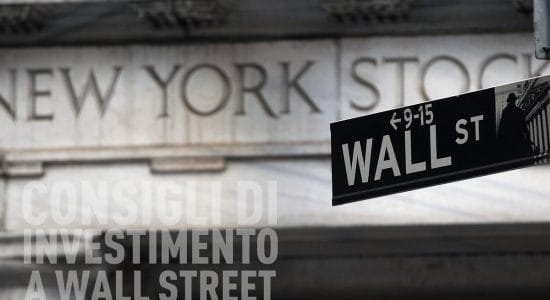Consigli sui migliori investimenti da fare a Wall Street