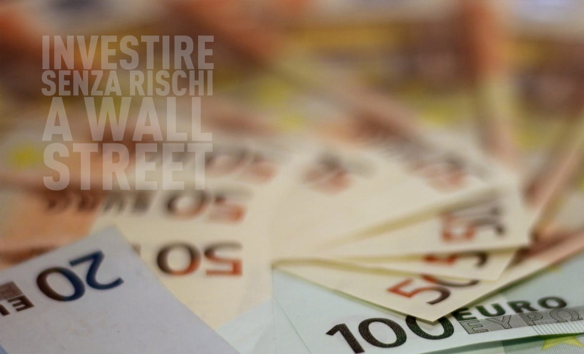 Investire i propri risparmi senza rischi