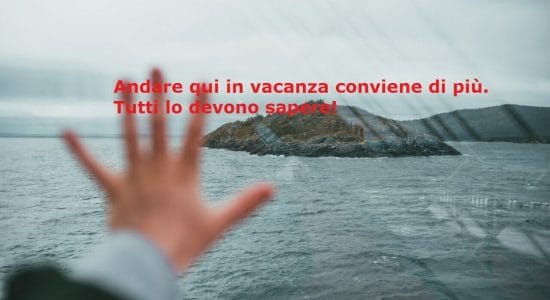 Spendere i soldi e fare la vacanza dove più conviene