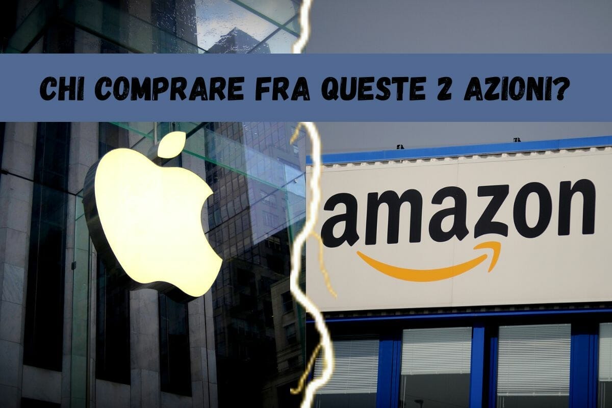 Comprare azioni Amazon o Apple