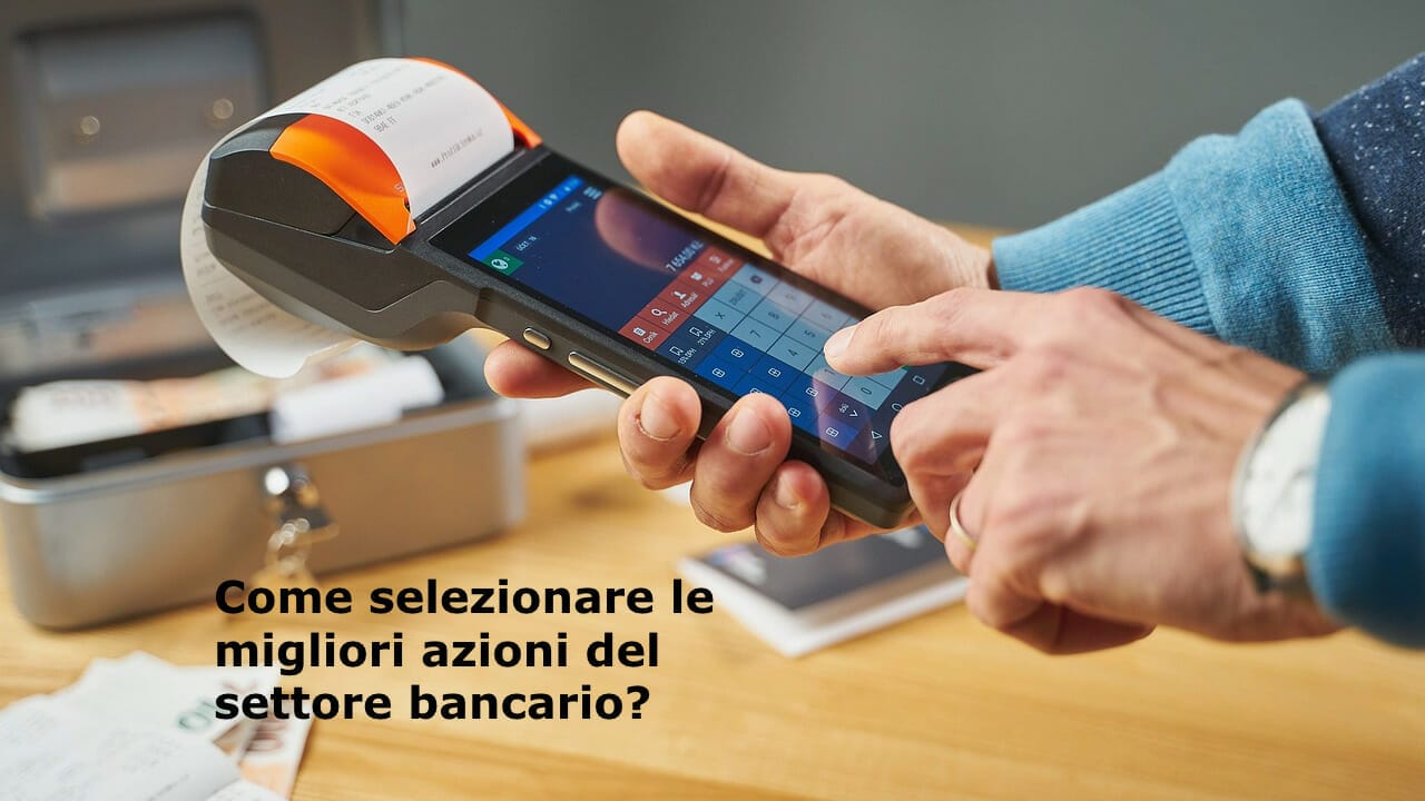 Le 3 migliori azioni del settore bancario del Ftse Mib secondo il PE