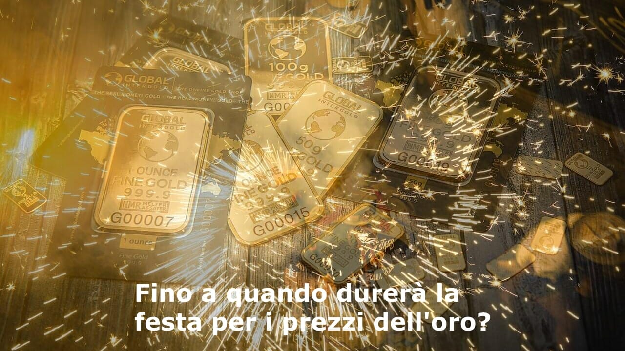 Dopo 3 mesi da favola l'oro continuerà a fare i fuochi d'artificio?