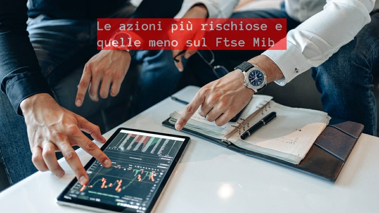Le azioni del Ftse Mib con maggiore e minore volatilità: Interpump e SNAM