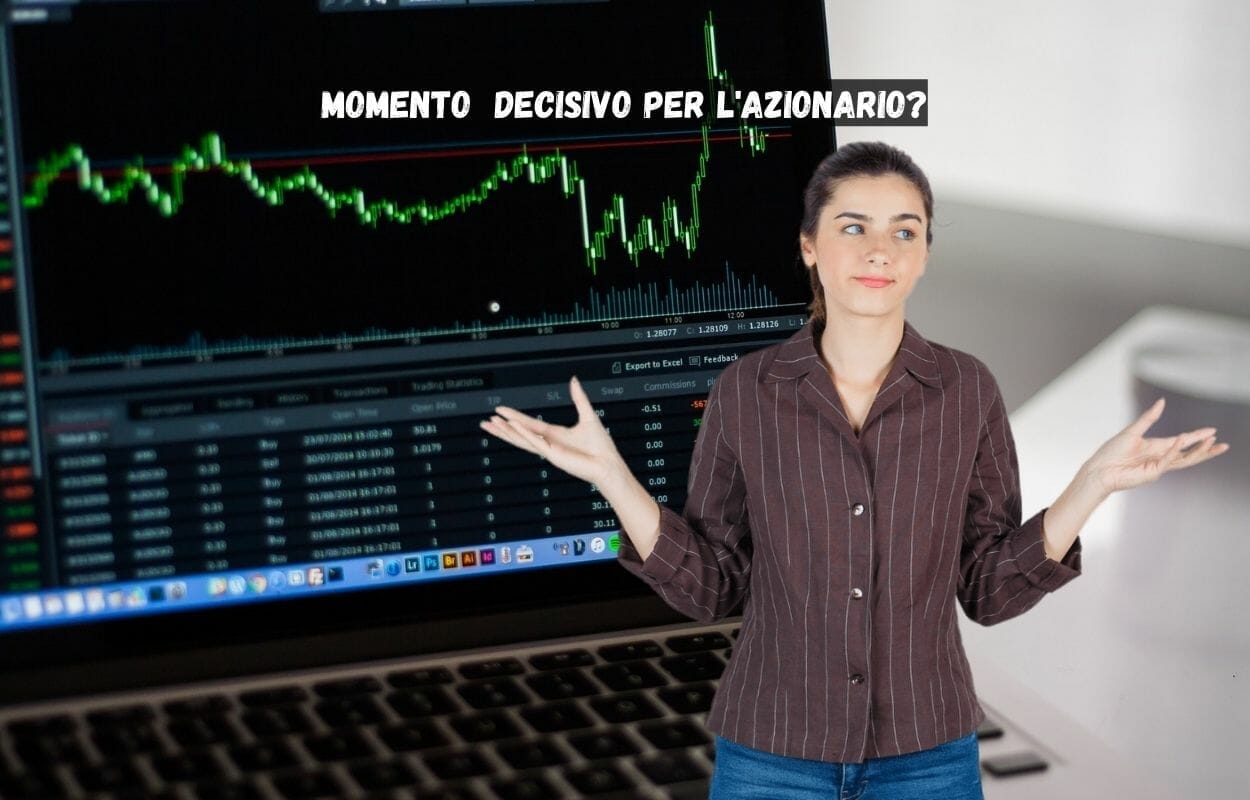 Momento decisivo per l'azionario