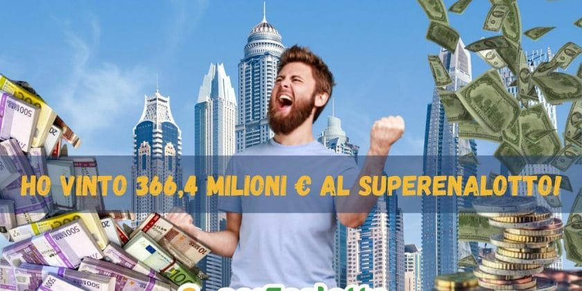 Vincere al Supernalotto 366,4 milioni €
