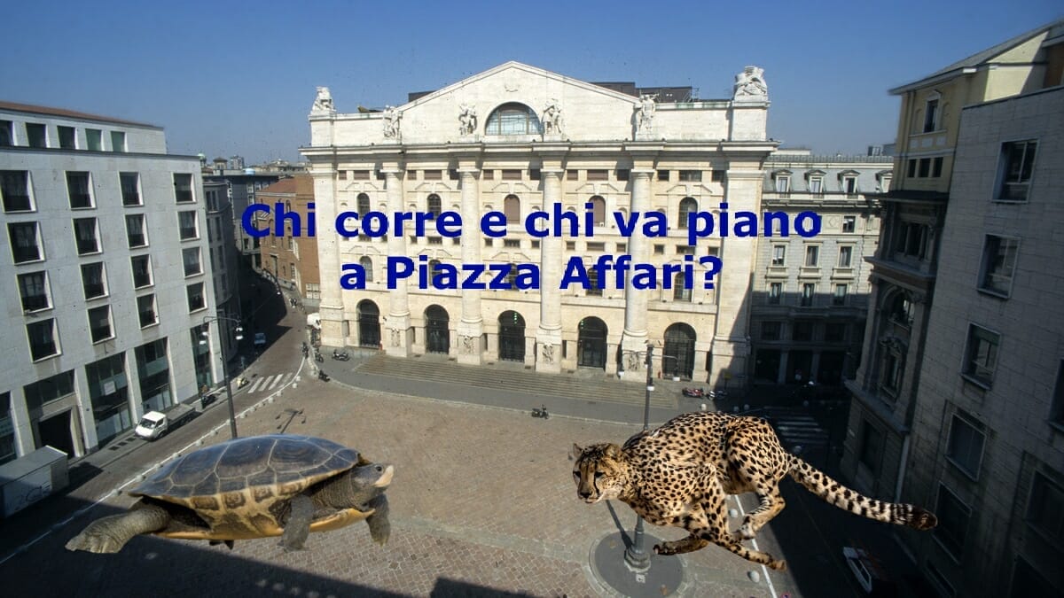 Le azioni tartaruga e le azioni leopardo del Ftse Mib