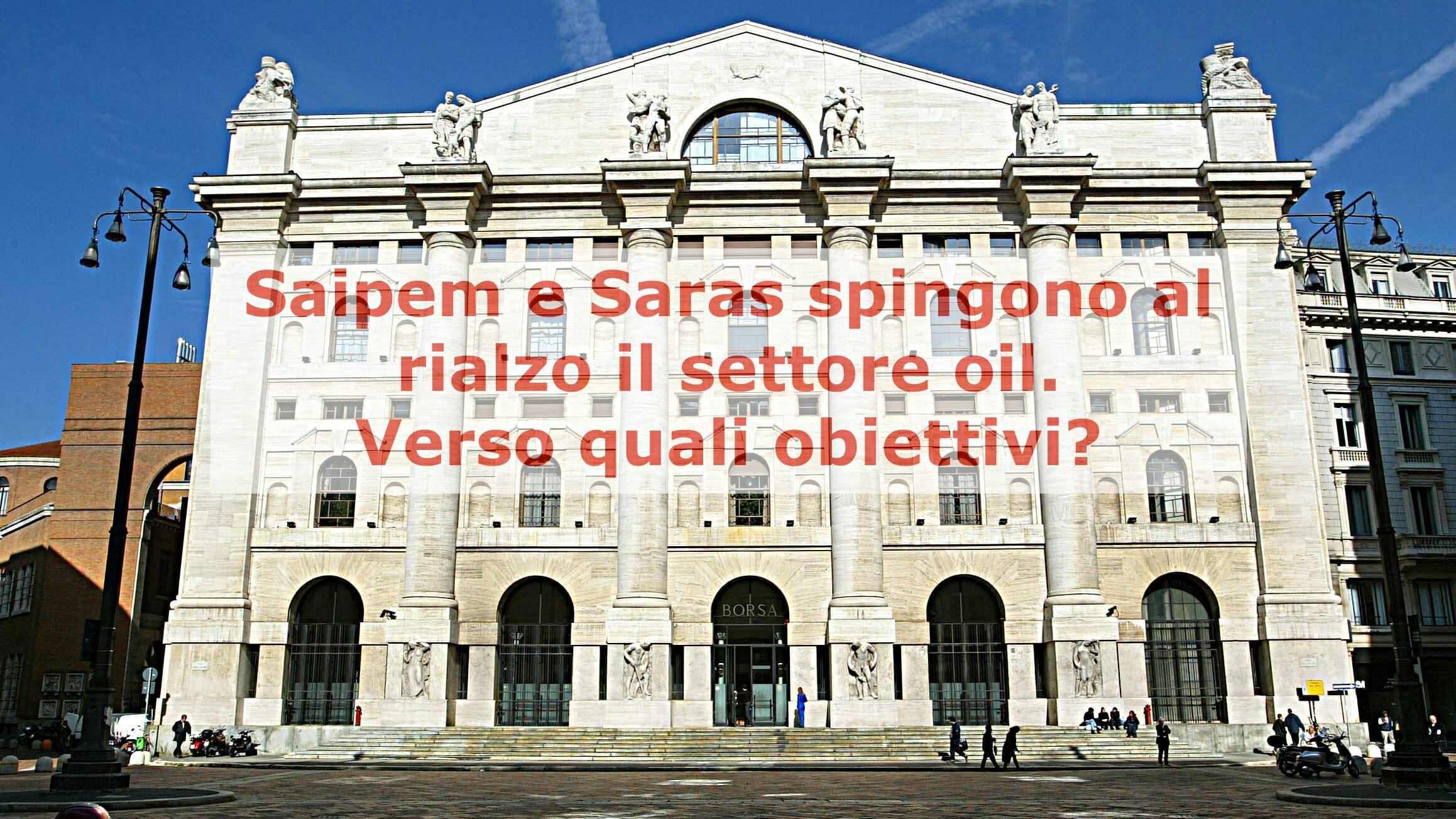 Saipem e Saras guidano il rialzo dei petroliferi
