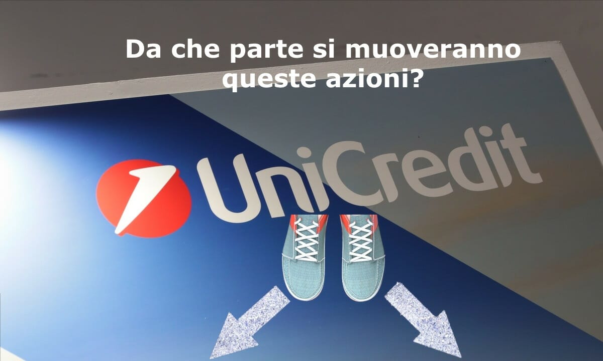 Le azioni Unicredit a breve potrebbero decidere il loro futuro