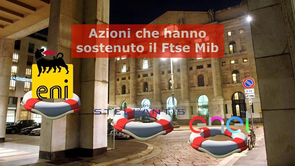 ENEL, ENI e Stellantis hanno tenuto a galla il Ftse Mib
