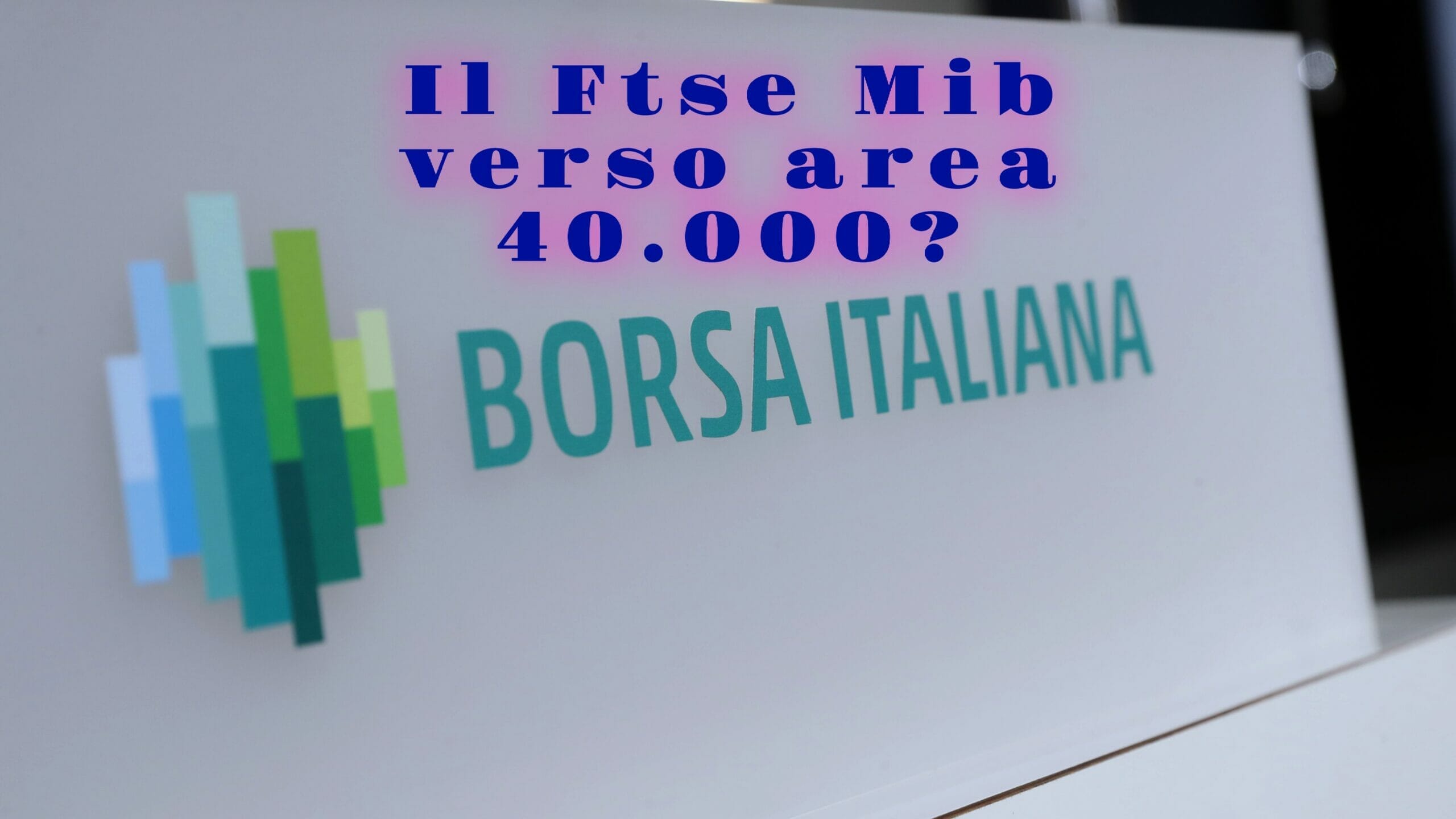 Ottimo segnale rialzista sul Ftse Mib