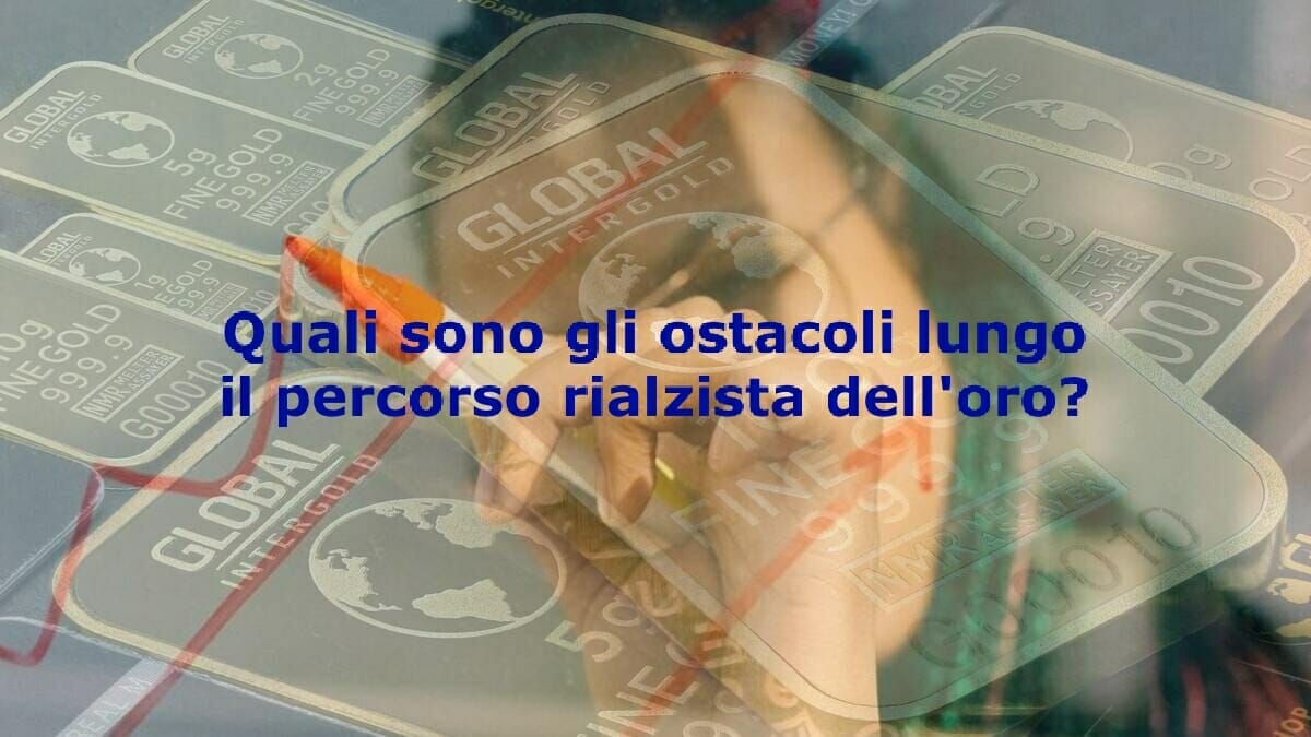 L'oro oltre quale livello potrebbe continuare a correre