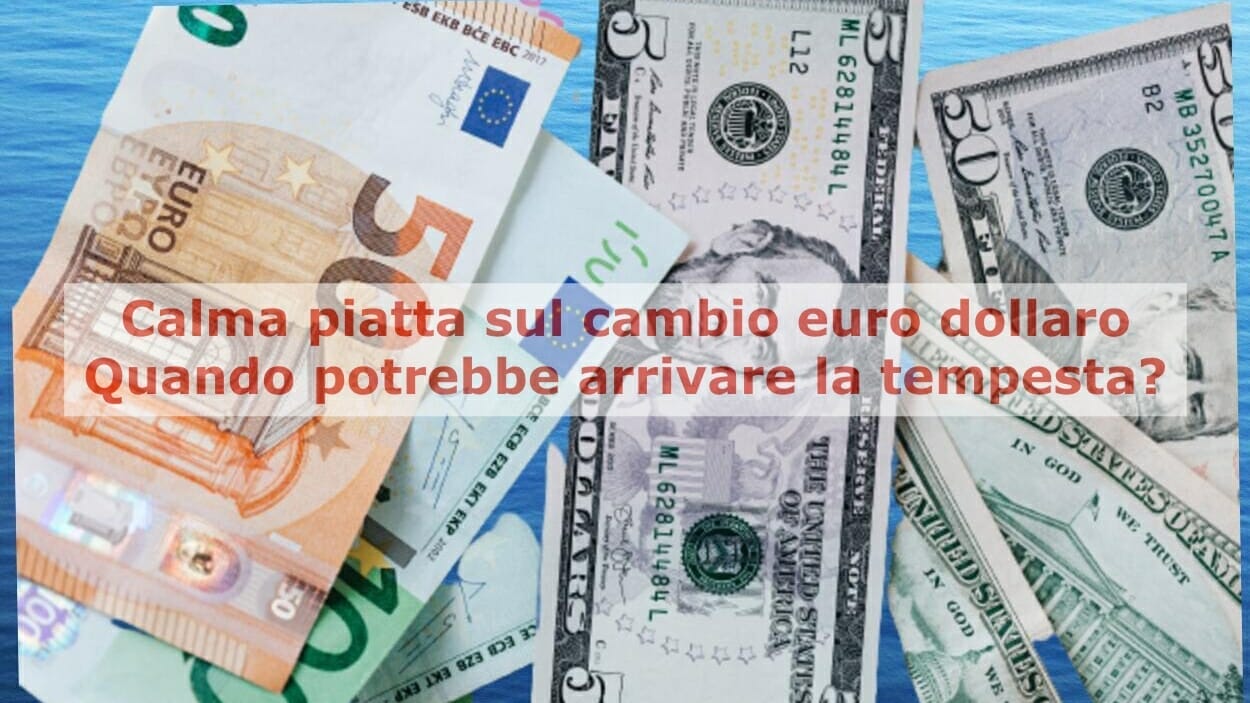 Attenzione alle prossime mosse della BCE e della FED