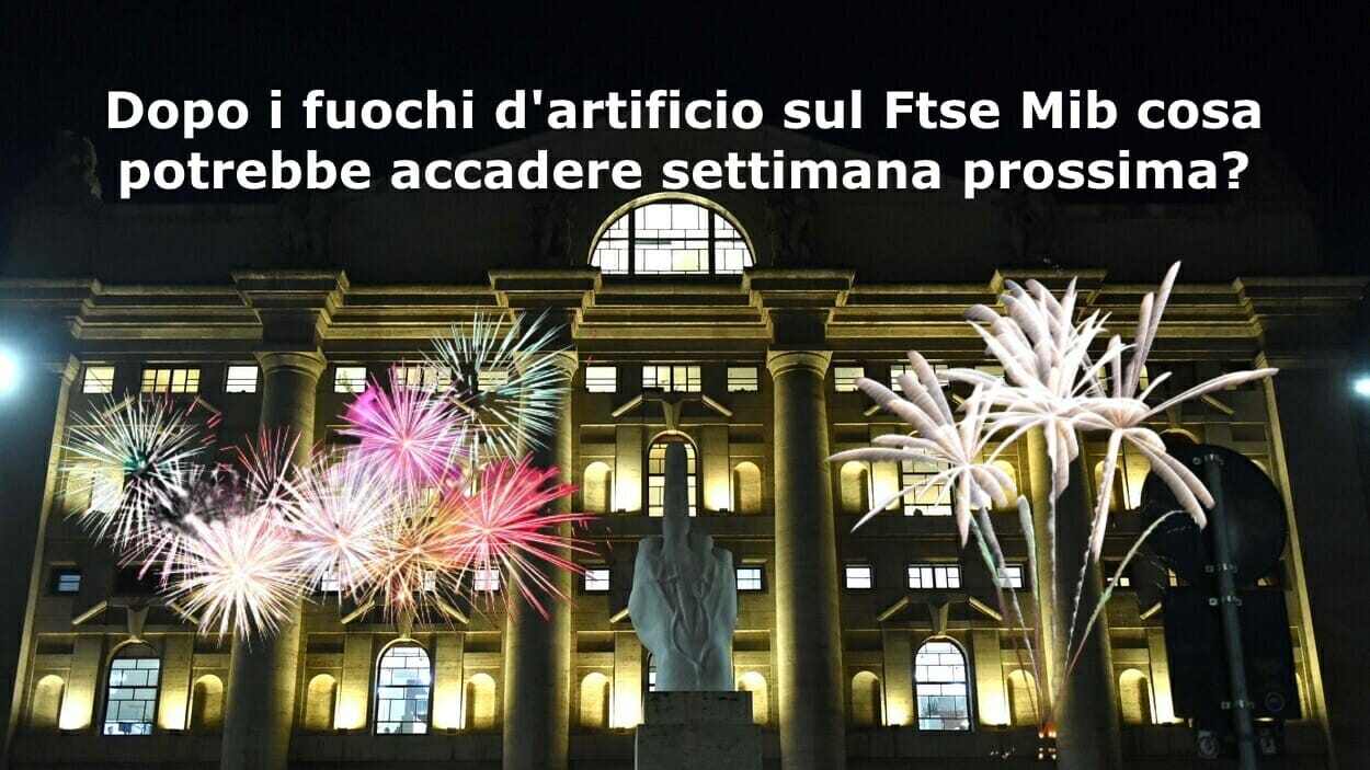 Cosa potrebbe accadere sul Ftse Mib dopo l'ottima seduta al rialzo?