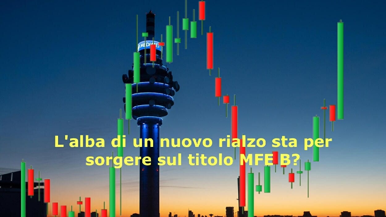 Sul titolo MFE B sta per nascere una nuova fase rialzista?