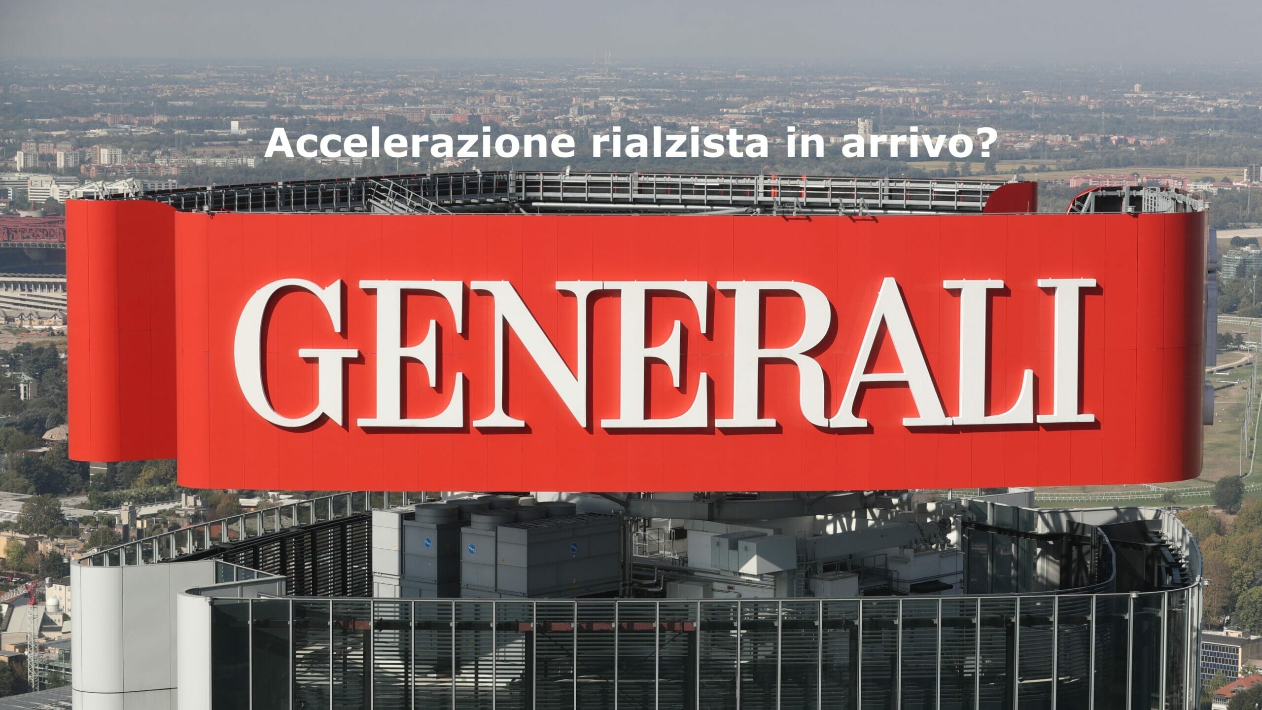 Per le azioni Generali Assicurazioni è arrivato il momento della svolta?
