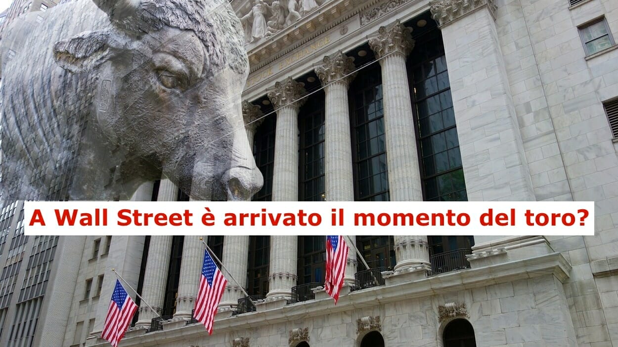 A Wall Street potrebbe essere arrivato il momento di partire al rialzo
