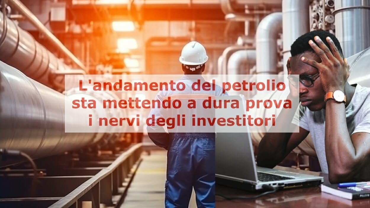 È da oltre 2 mesi che il petrolio non riesce a fare un movimento direzionale