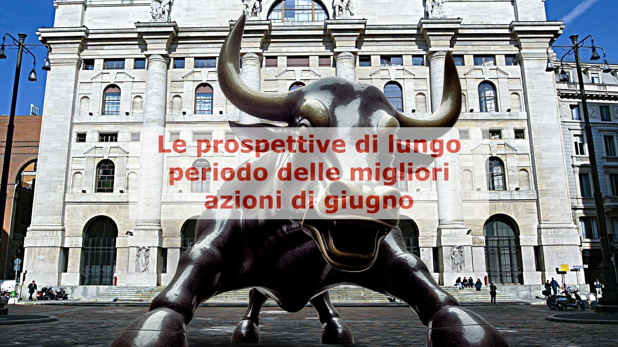 Unicredit e Tenaris sono state le migliori azioni di giugno