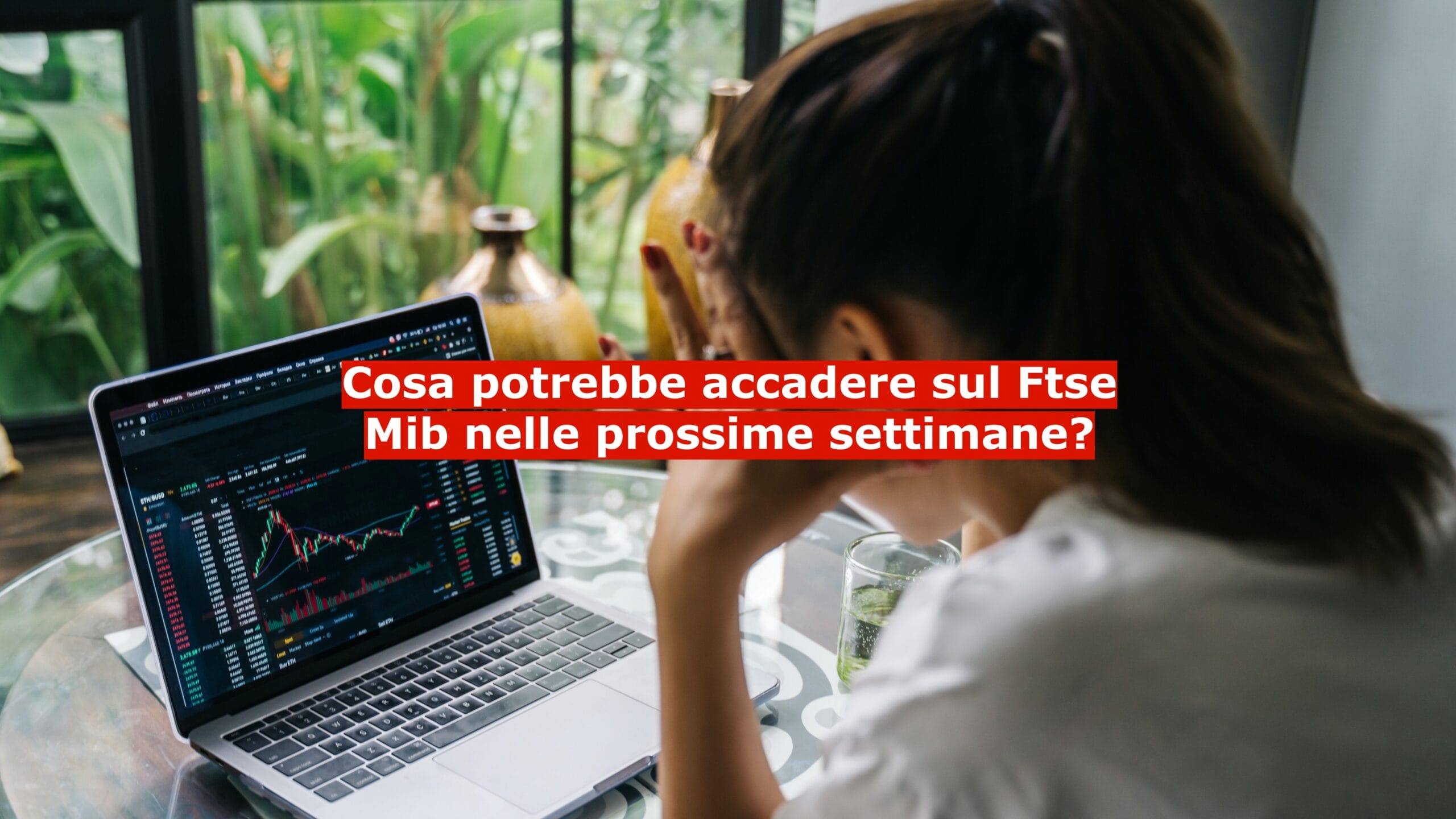Per il Ftse Mib una svolta potrebbe essere molto vicina