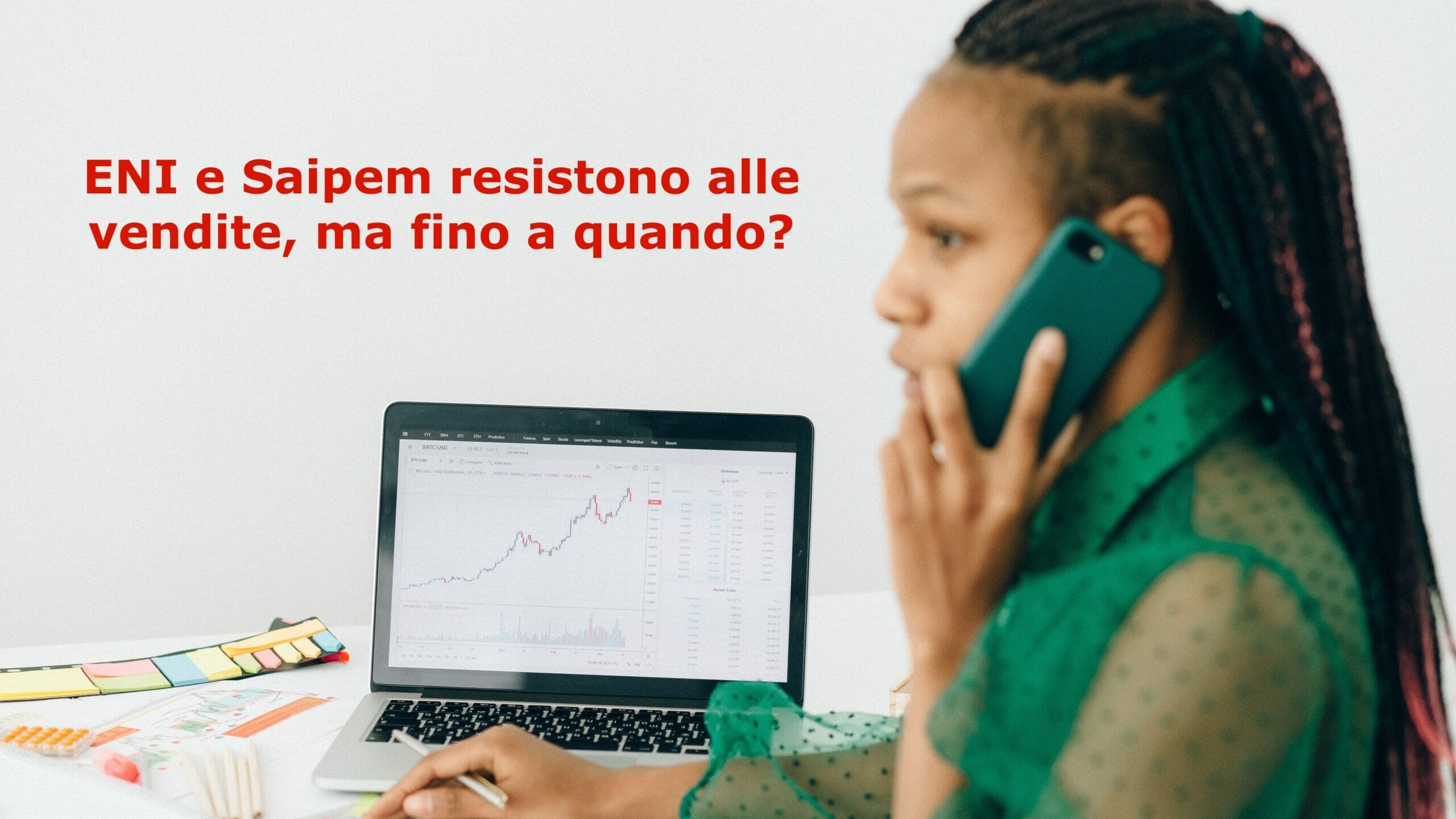 ENI e Saipem resistono alle vendite, ma fino a quando?