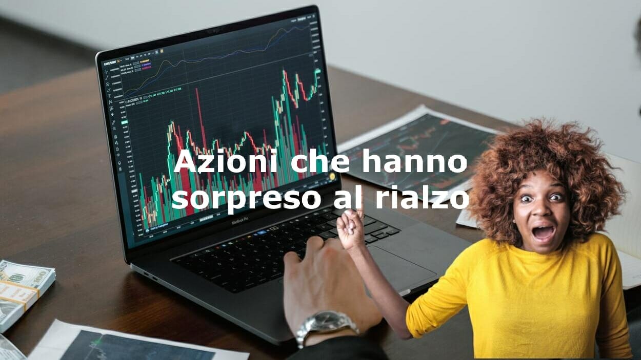Azioni che hanno sorpreso gli investitori al rialzo