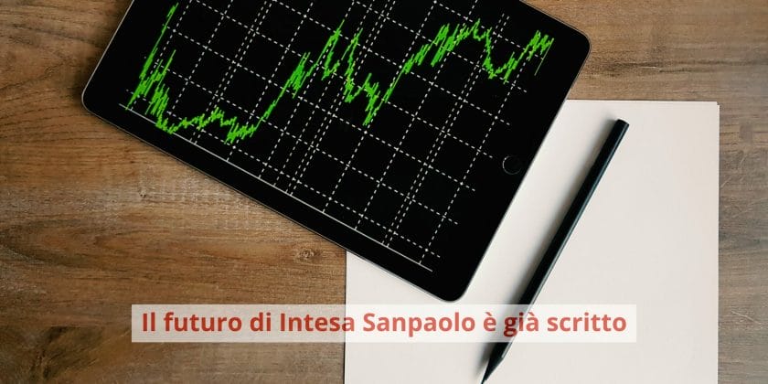 Le azioni Intesa Sanpaolo potrebbero essere un interessante investimento di lungo periodo