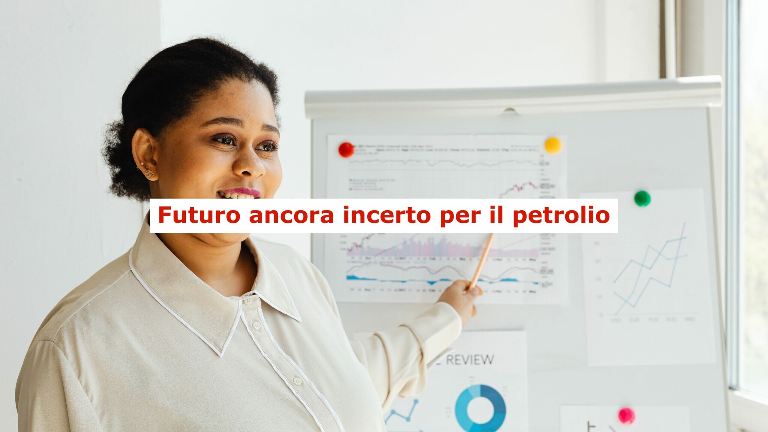 Per il petrolio le prossime settimane potrebbero essere decisive