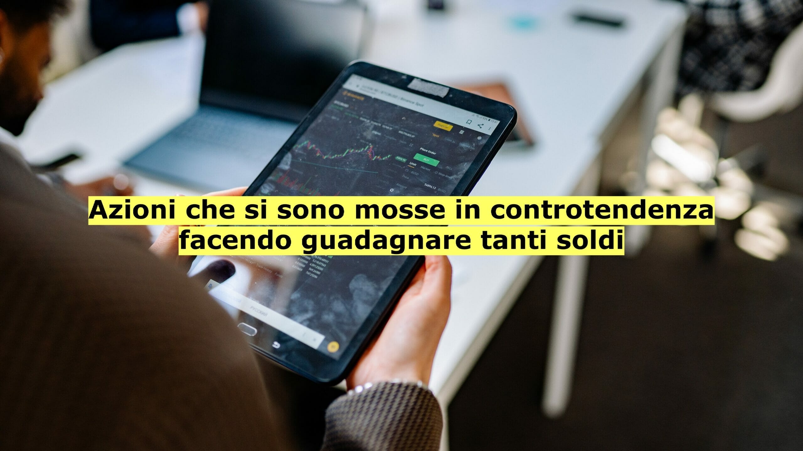 Le tre azioni che hanno chiuso al rialzo