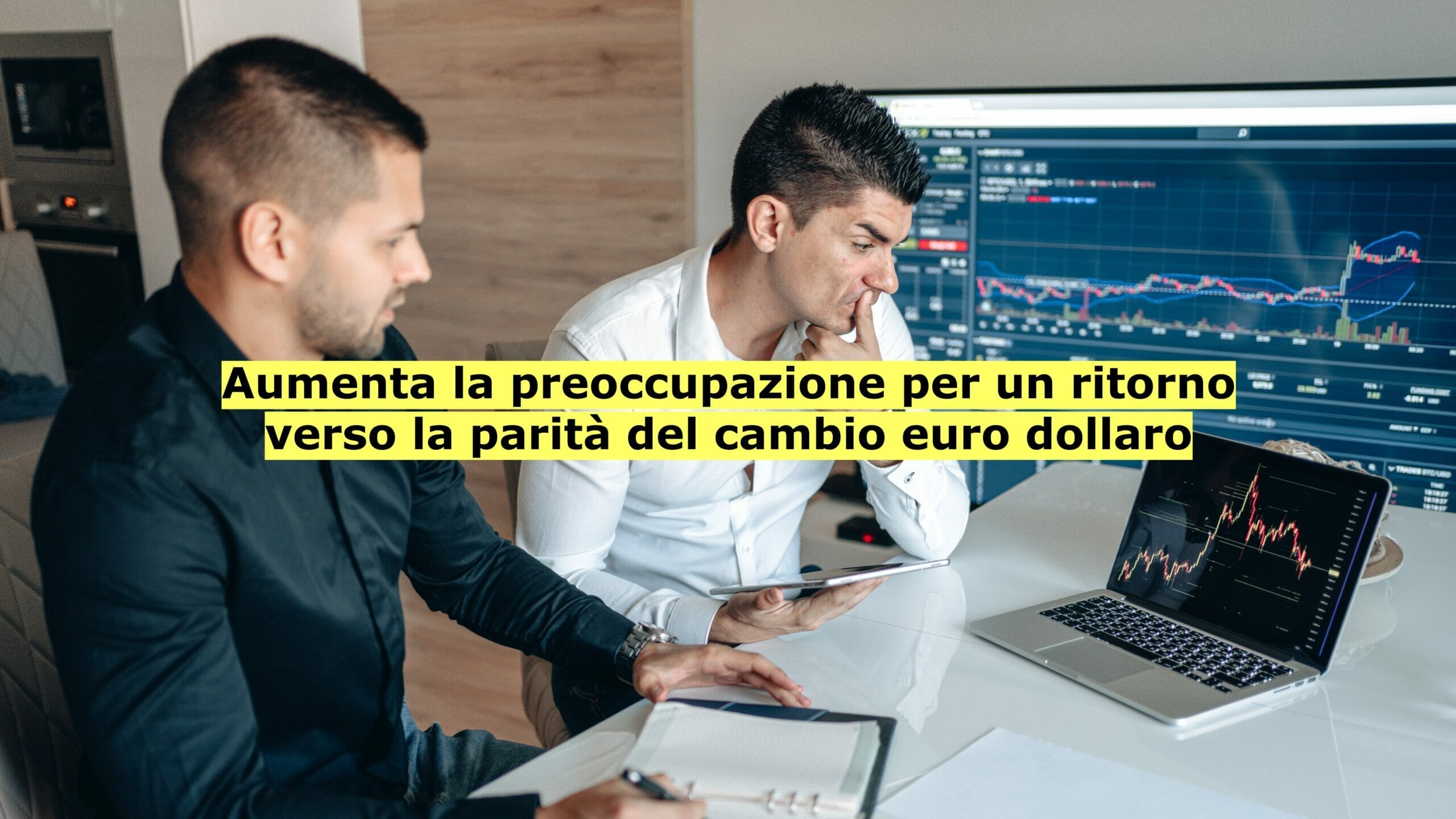 L'euro si indebolisce e il dollaro si rafforza, obiettivo la parità?