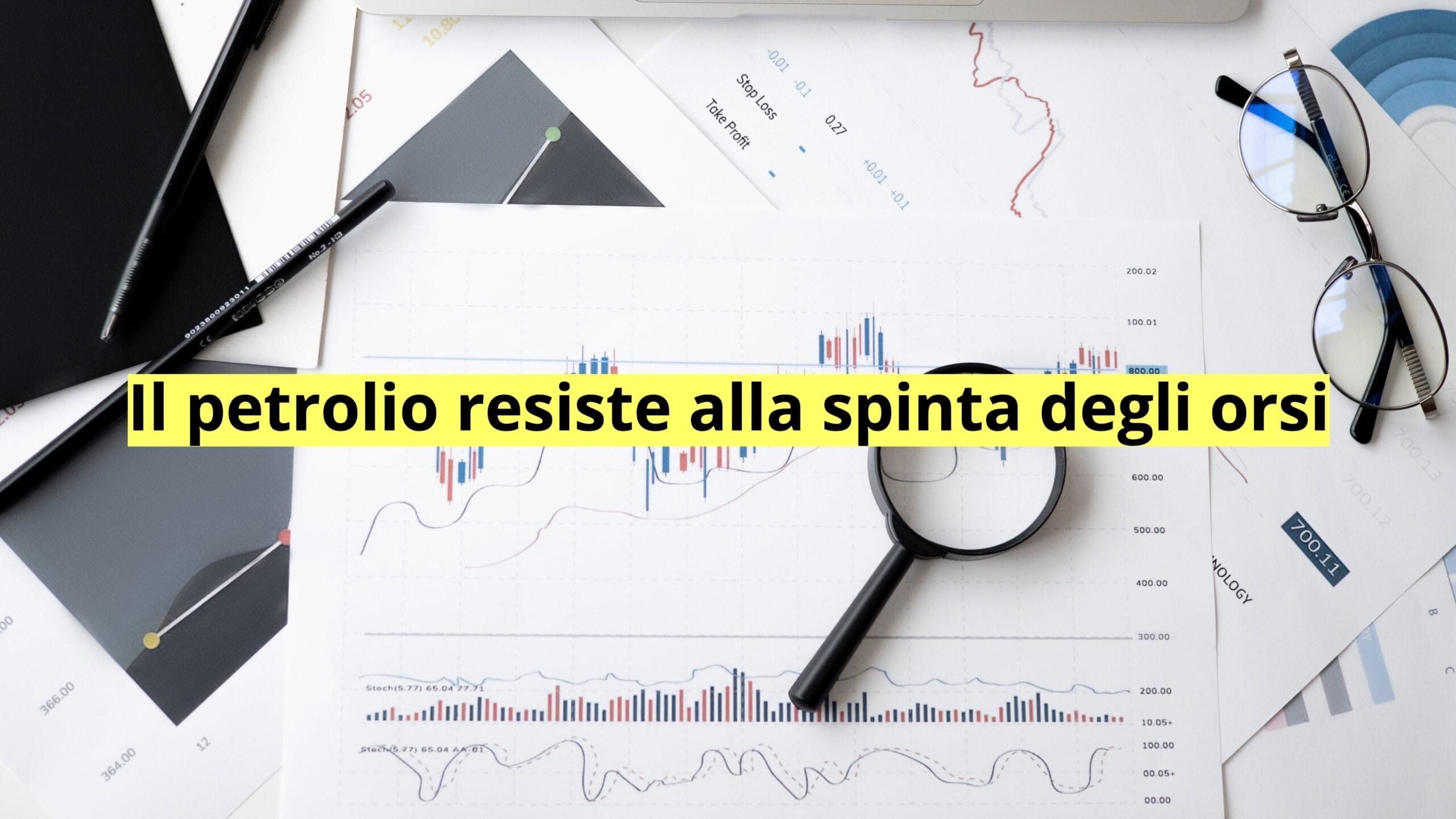 Il petrolio lascia la porta aperta ai rialzisti